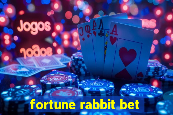 fortune rabbit bet